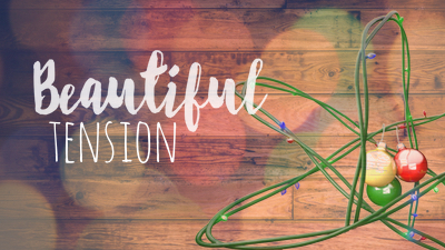 Beautiful Tension